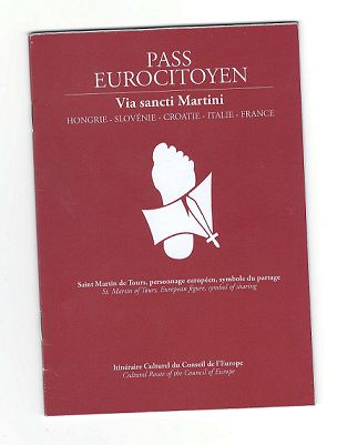 Pass Eurocitoyen - "zarándokigazolvány" a Szent Márton Útra Pass Eurocitoyen - "zarándokigazolvány" a Szent Márton Útra